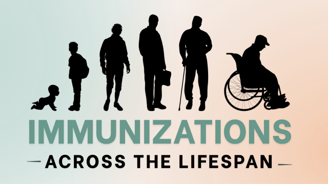 Immunizations Across the Lifespan