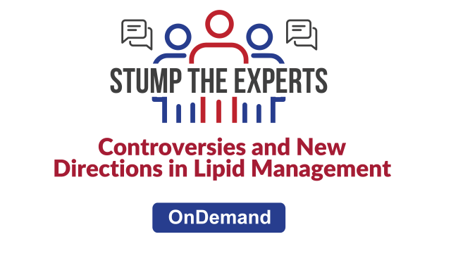 Stump the Experts: Controversies and New Directions In Lipid Management